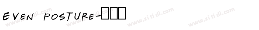 Even posture字体转换